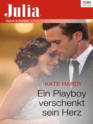 cover image of Ein Playboy verschenkt sein Herz